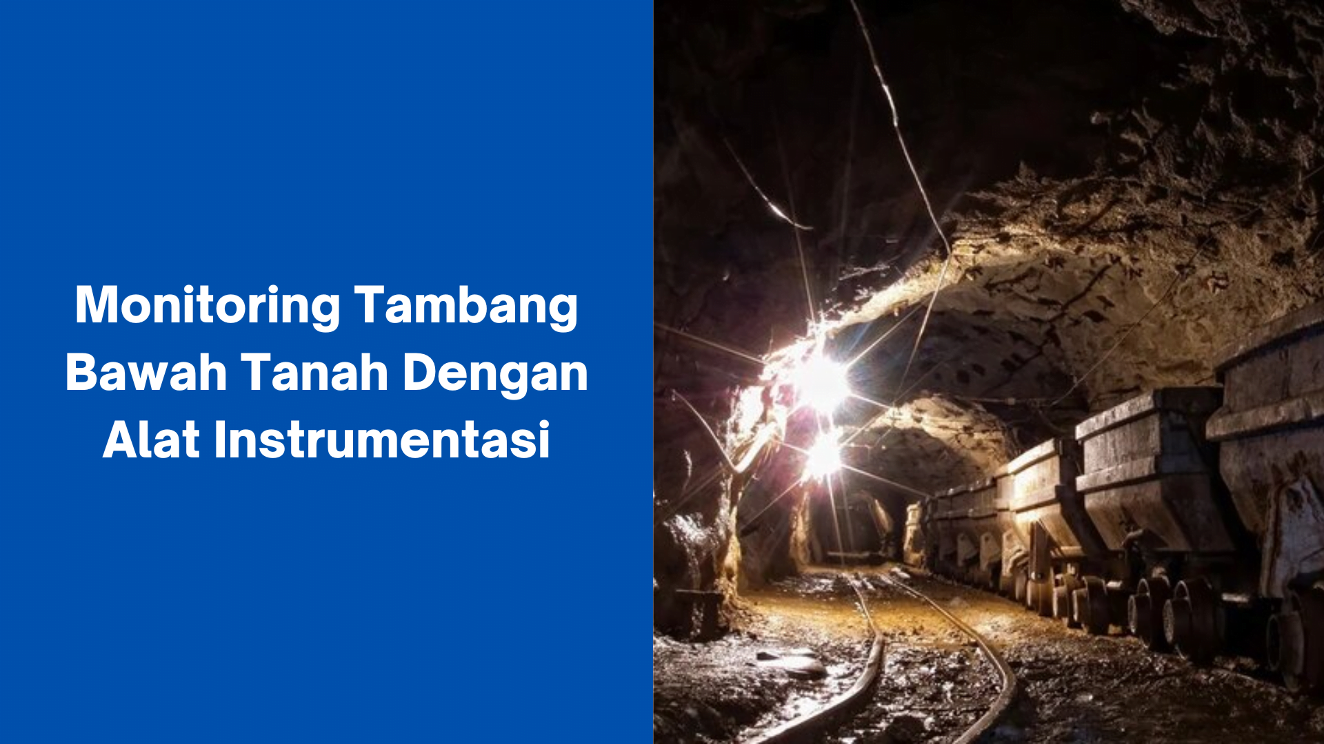 Monitoring Tambang Bawah Tanah Dengan Alat Instrumentasi » PT GLOBAL ...