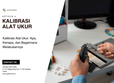 Apa Itu Kalibrasi Alat Ukur?