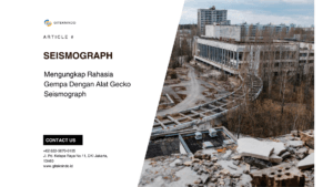 Gambar Mengungkap Rahasia Gempa Dengan Alat Gecko Seismograph