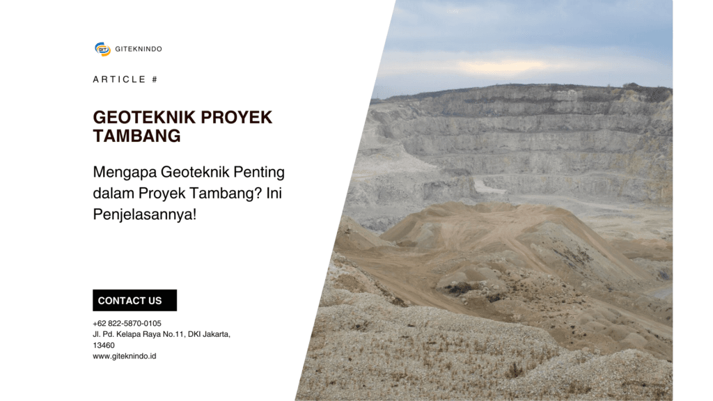 Gambar Mengapa Geoteknik Penting dalam Proyek Tambang Ini Penjelasannya!