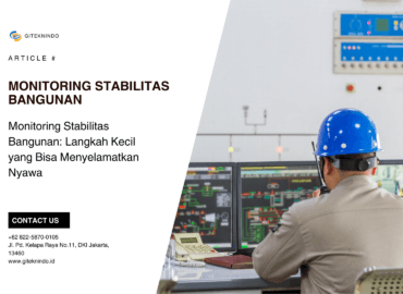 Gambar Monitoring Stabilitas Bangunan Langkah Kecil yang Bisa Menyelamatkan Nyawa