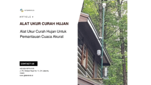 Alat Ukur Curah Hujan Untuk Pemantauan Cuaca Akurat