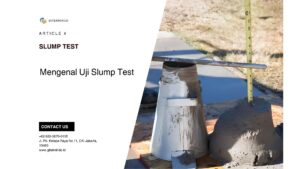 Mengenal Uji Slump Test