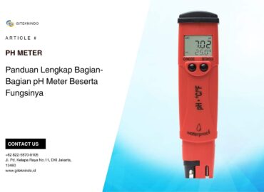 Panduan Lengkap Bagian-Bagian pH Meter Beserta Fungsinya