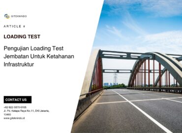 Pengujian Loading Test Jembatan Untuk Ketahanan Infrastruktur
