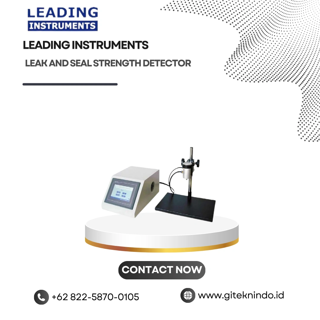 Leak and Seal Strength Detector untuk Uji Kebocoran & Segel | Leading Instruments LSD-02