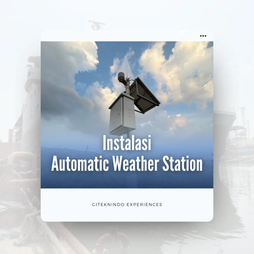 Instalasi dan Pemasangan Automatic Weather Station Rika Sensor di PT Dirgantara Indonesia