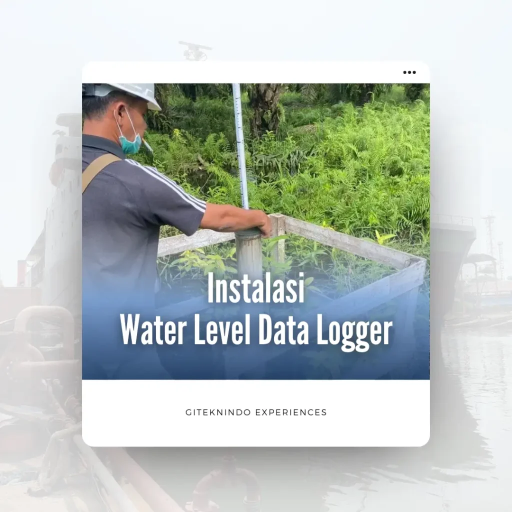 Instalasi Water Level Data Logger HOBO U20L – PT Herfinta