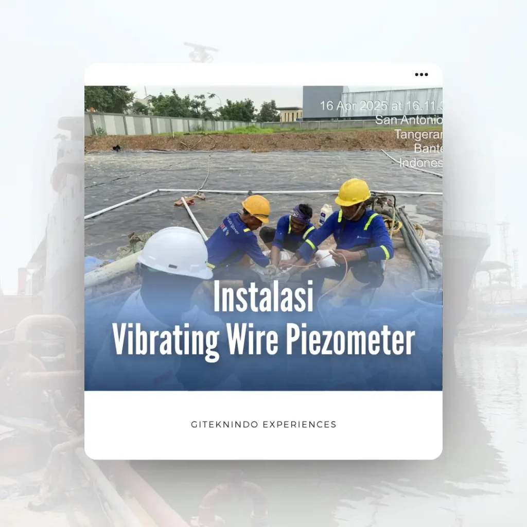 Proyek Instalasi & Monitoring Piezometer di PIK 2 – PT GRK