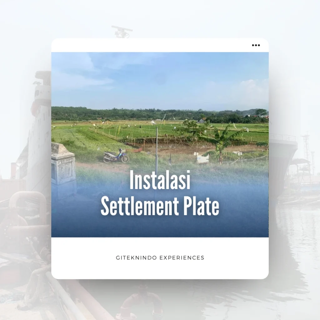 Proyek Instalasi Settlement Plate di Ruas Tol Batang – Semarang